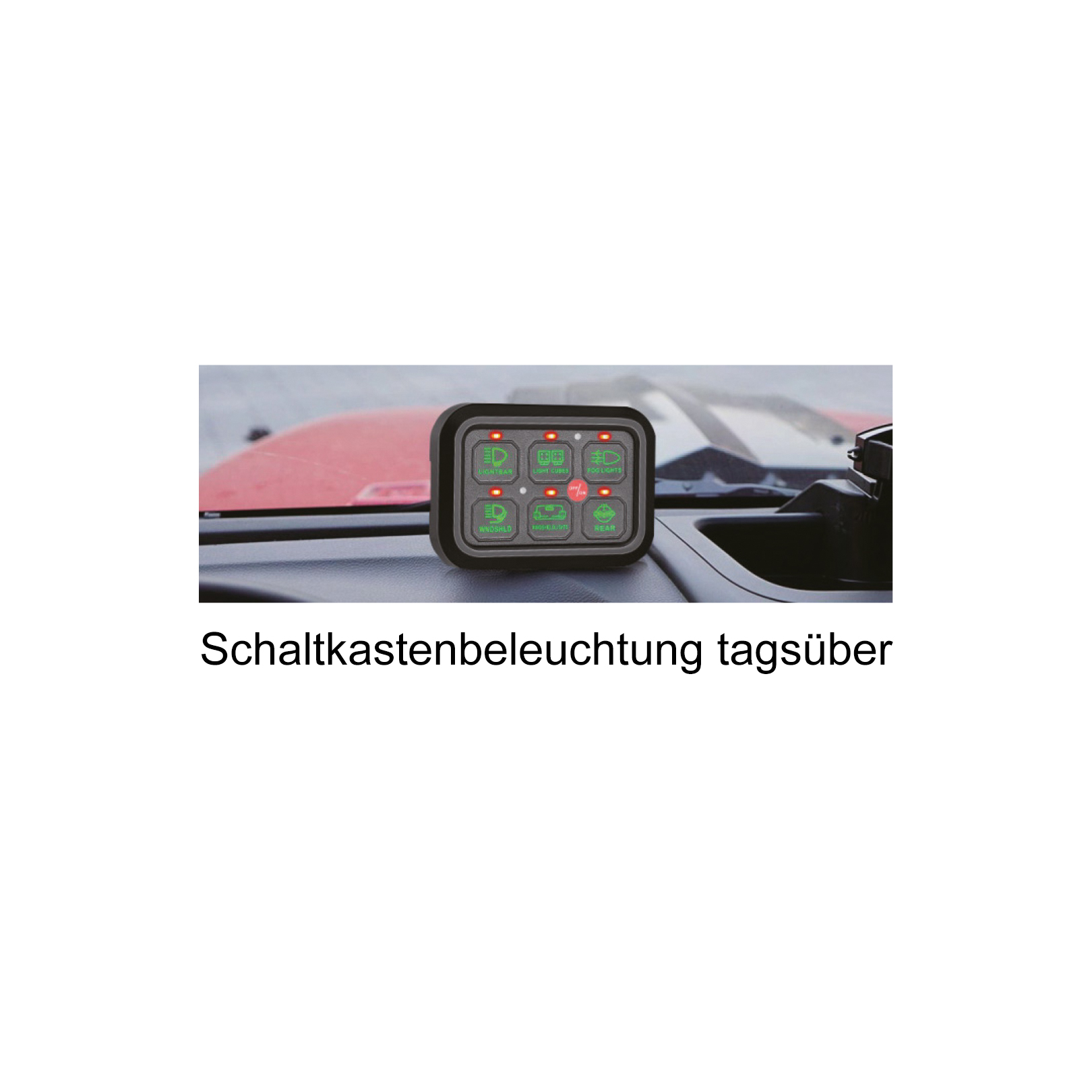 6 Kanal Schalt- Panel Komplettset für Kfz Leuchten 6 Kanal Schalt- Panel Komplettset für Kfz Leuchten